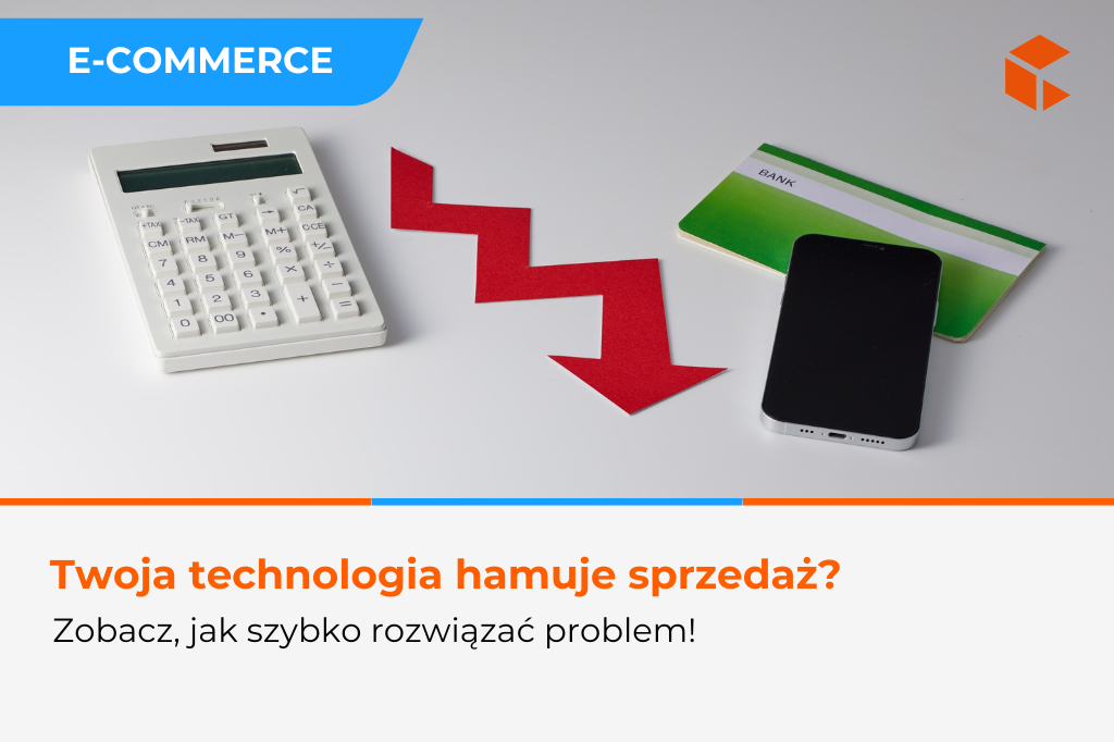 Technologia, która nie wspiera sprzedaży – jak ją szybko zdiagnozować?