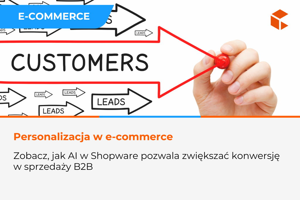 Personalizacja 2.0 – jak wykorzystać AI w Shopware do zwiększenia konwersji w B2B