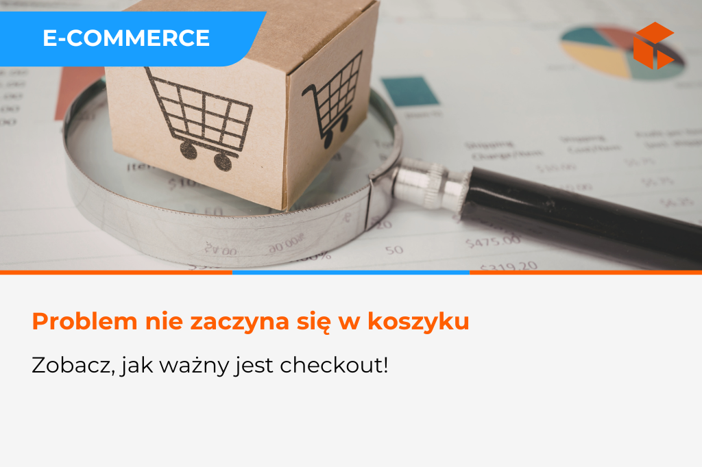 Optymalizacja doświadczenia przy kasie w e-commerce 