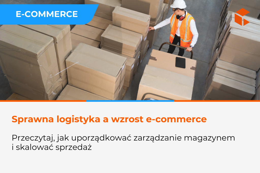 Optymalizacja zarządzania magazynem w e-commerce