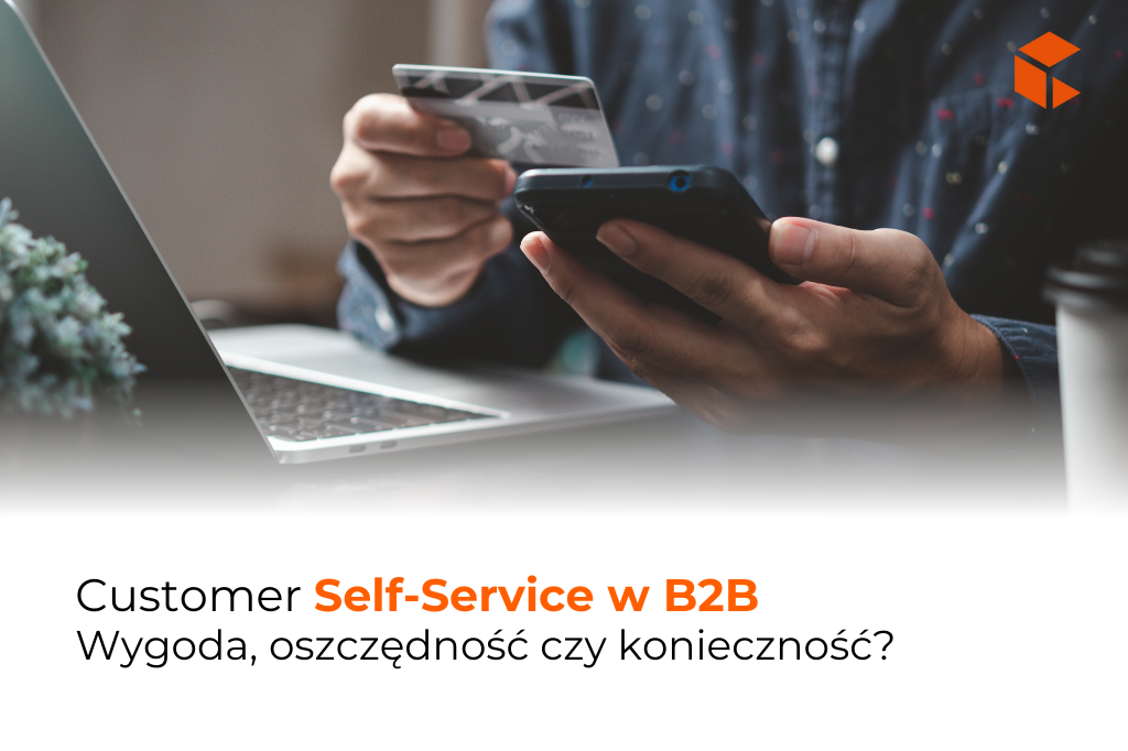 Customer Self-Service w B2B 