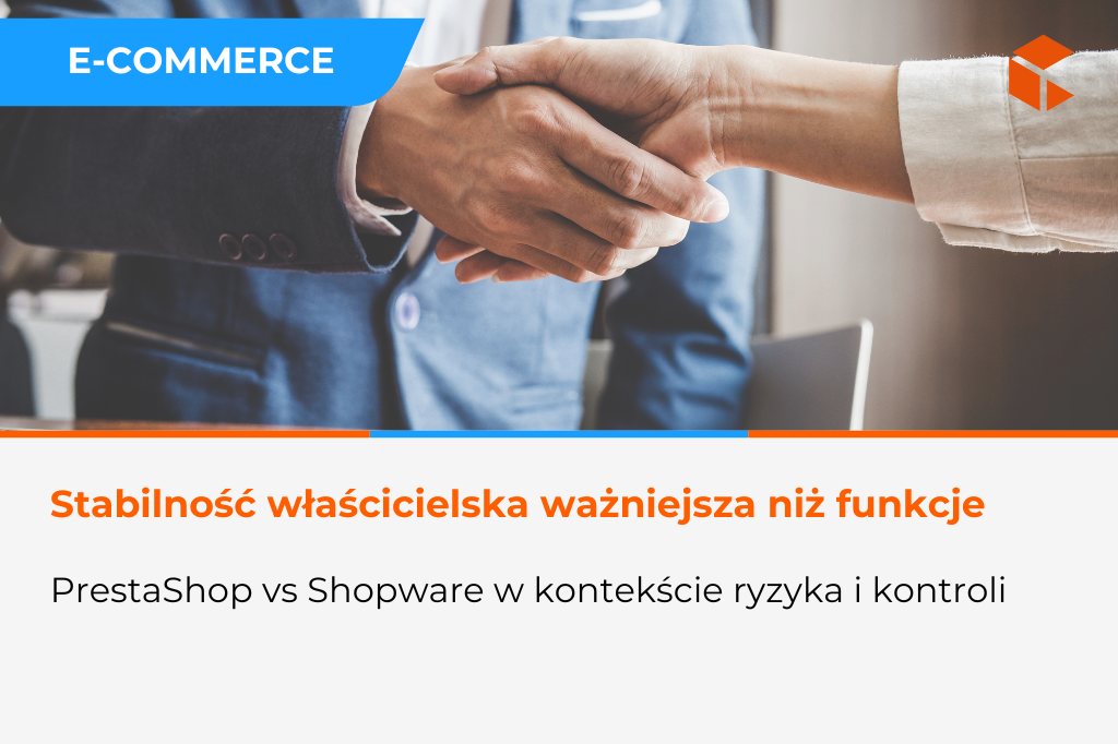 PrestaShop vs Shopware w kontekście przejęć i stabilności właścicielskiej